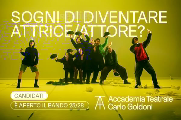 Vuoi diventare attore o attrice? Iscriviti all'Accademia Teatrale Carlo Goldoni!